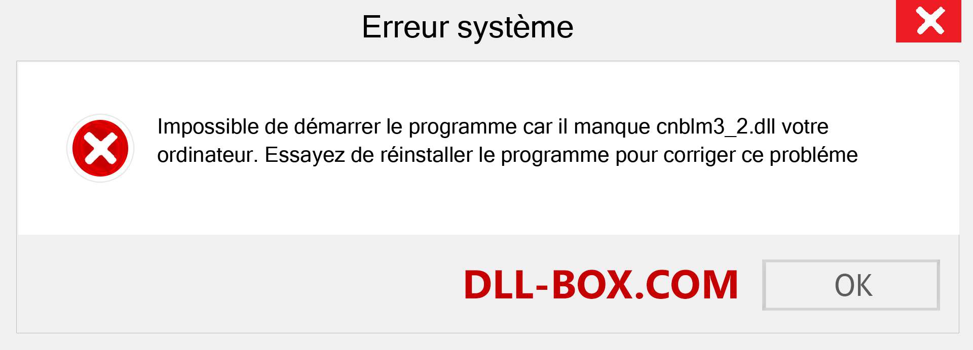 Le fichier cnblm3_2.dll est manquant ?. Télécharger pour Windows 7, 8, 10 - Correction de l'erreur manquante cnblm3_2 dll sur Windows, photos, images